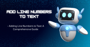 Adding Line Numbers to Text_ A Comprehensive Guide